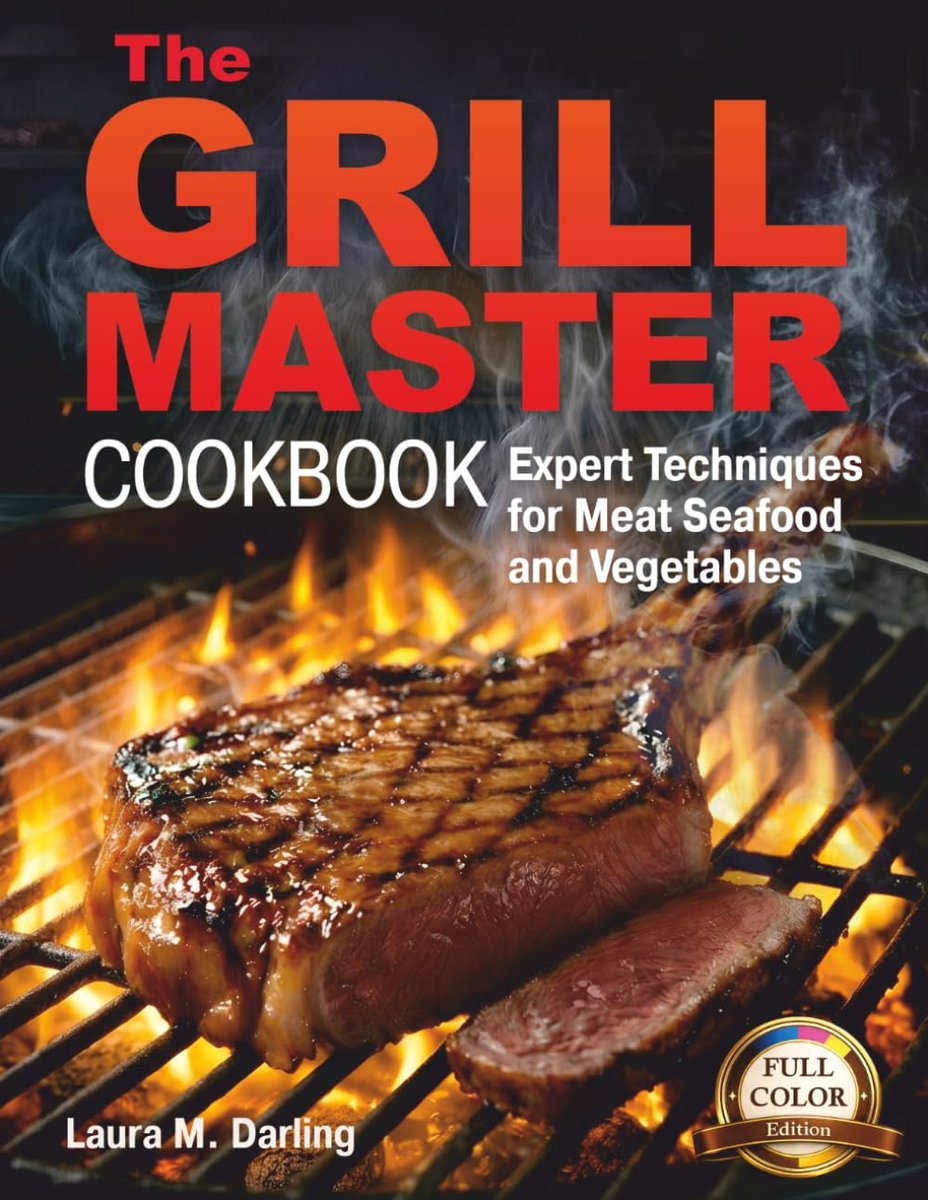 SnelShoppen - Grillboek voor Beginners en Experts - The Grill Master Cookbook - Grilltechnieken voor Vlees, Vis, Zeevruchten en Groenten - Perfect voo