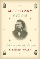 Musorgsky and His Circle