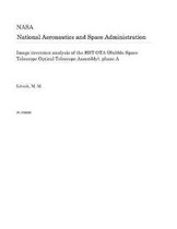 Image Inversion Analysis of the Hst Ota (Hubble Space Telescope Optical Telescope Assembly), Phase a