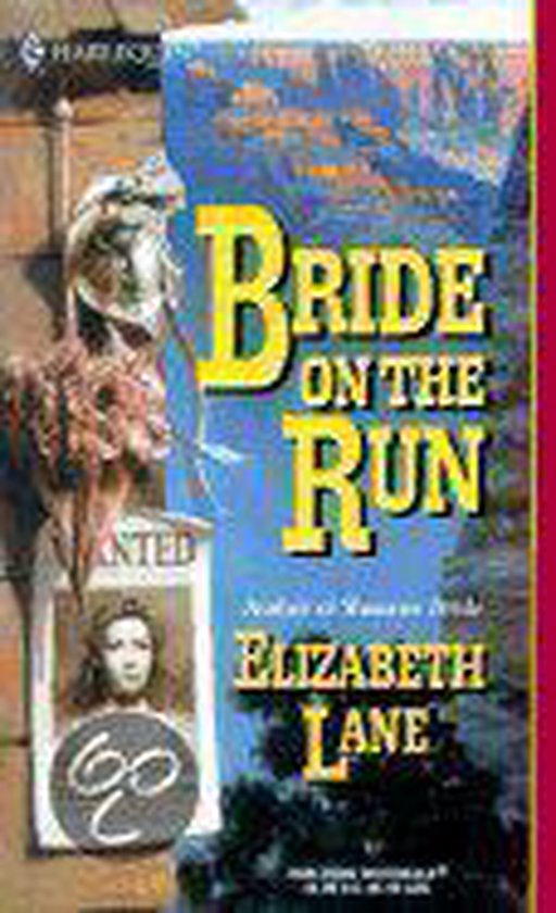 Bride on the Run, Elizabeth Lane | 9780373291465 | Boeken | bol.com