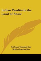 Indian Pandits In The Land Of Snow