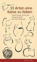 33 Arten eine Katze zu lieben