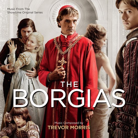 The Borgias soundtrack cover, met een kardinaal in rood gewaad en goudkleurige ketting, omringd door andere personages.