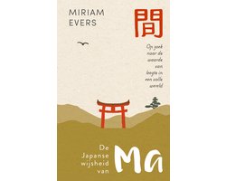 De Japanse wijsheid van ma