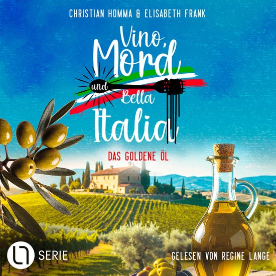 Das goldene Öl - Vino, Mord und Bella Italia!, Folge 7 (Ung ... - cover