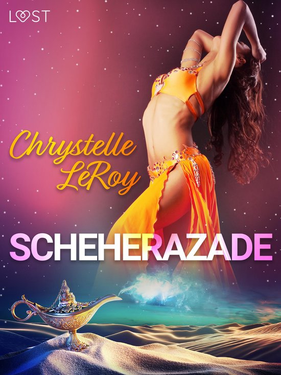 LUST - Scheherazade - Een erotische komedie - cover