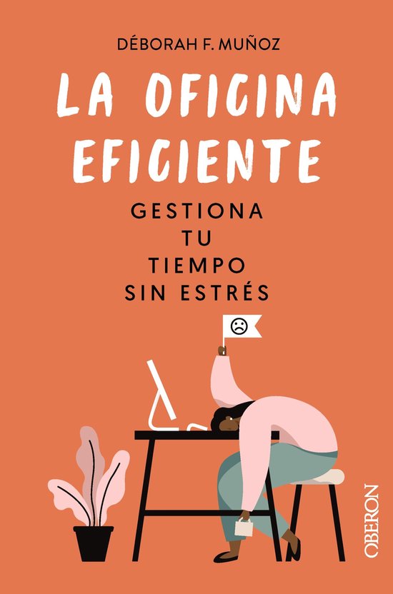 Libros singulares - La oficina eficiente. Gestiona tu tiempo ... - cover