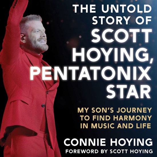 The Untold Story of Scott Hoying, Pentatonix Star - cover