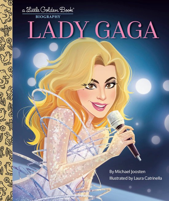 Little Golden Book Biographies - Lady Gaga: A Little Golden Book Biography