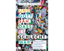 Und Gott sah, dass es schlecht war