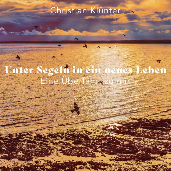 Unter Segeln in ein neues Leben - cover