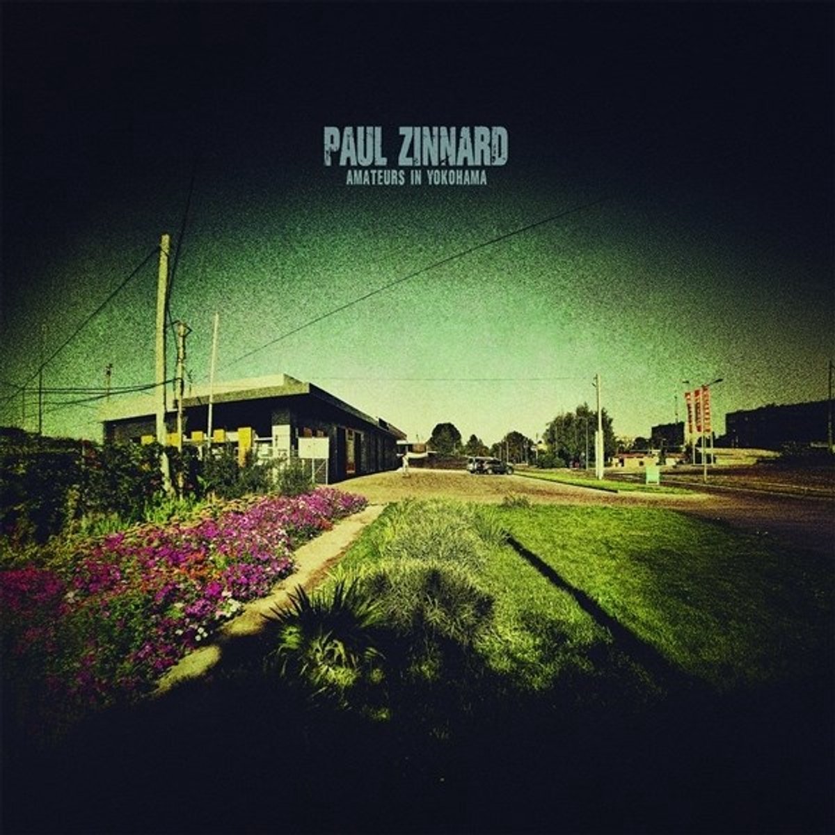 Paul Zinnard - Amateurs In Yokohama (LP)
