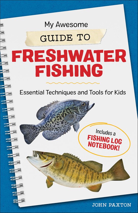 My Awesome Guide to Freshwater Fishing - cover