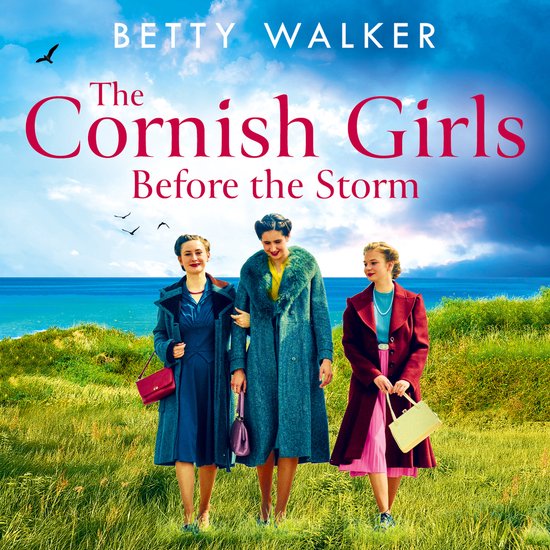 The Cornish Girls Series-The Cornish Girls Before the Storm - cover