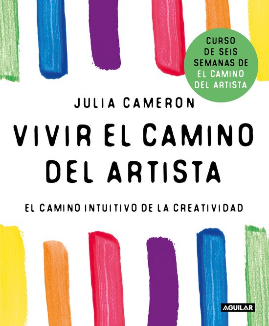 Vivir el camino del artista: El camino intuitivo de la creat ... - cover