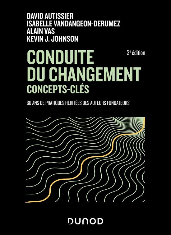 Conduite du changement : concepts-clés - 3e éd. - cover