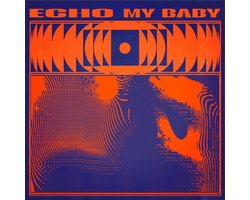My Baby - Echo (LP)