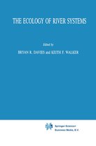 Monographiae Biologicae-The Ecology of River Systems