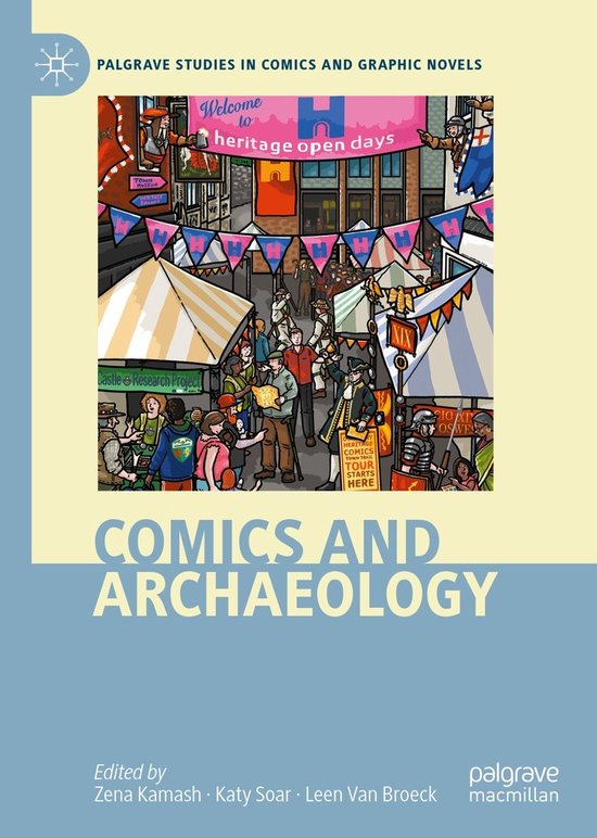 Palgrave Studies in Comics and Graphic Novels- Comics and Archaeology