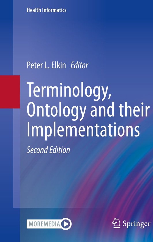 Health Informatics- Terminology, Ontology and their Implementations