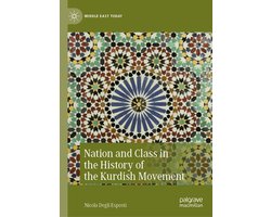 Middle East Today- Nation and Class in the History of the Kurdish Movement