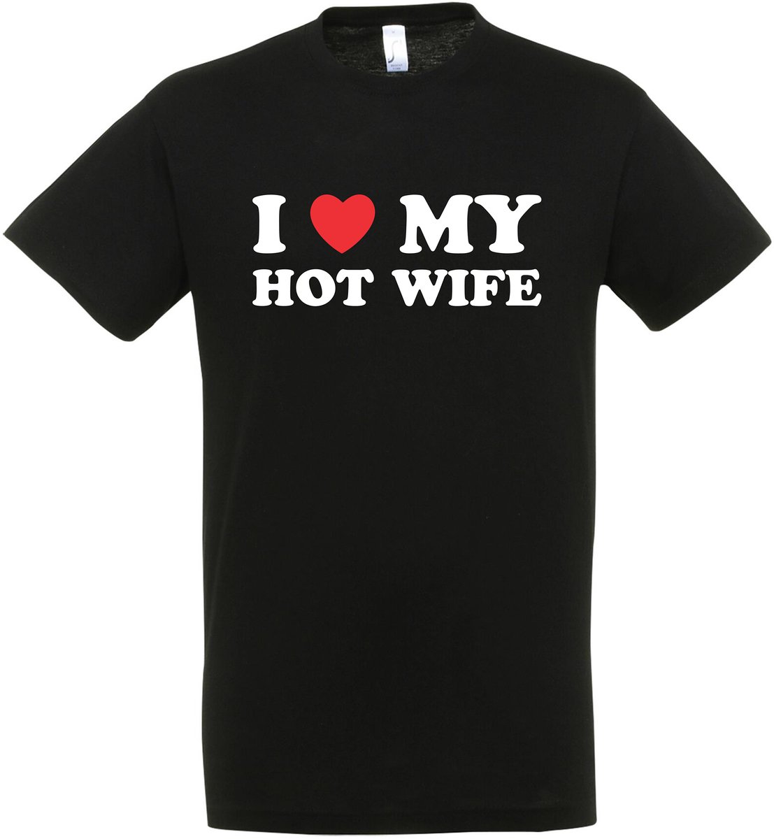 I Love My Hot Wife T-shirt - Heren Dames Unisex - cadeau - Grappige T-shirt’s - Origineel Cadeau - Zwart - Funny - Grappig - Maat L
