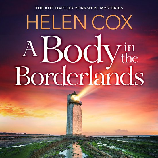 The Kitt Hartley Yorkshire Mysteries8-A Body in the Borderla ... - cover
