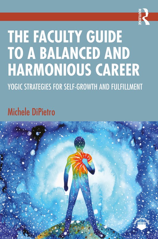 The Faculty Guide to a Balanced and Harmonious Career - cover