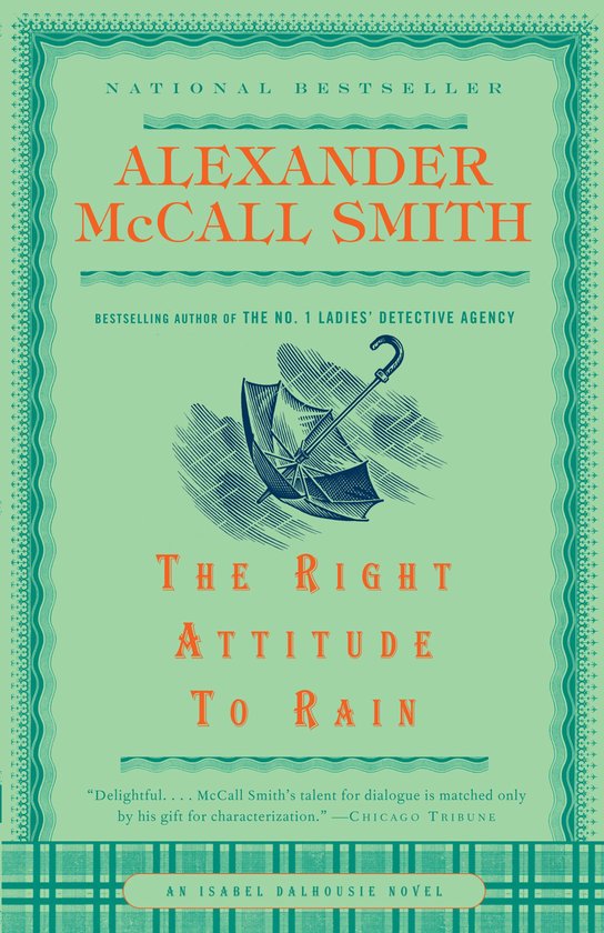 Isabel Dalhousie Series 3 - The Right Attitude to Rain - cover