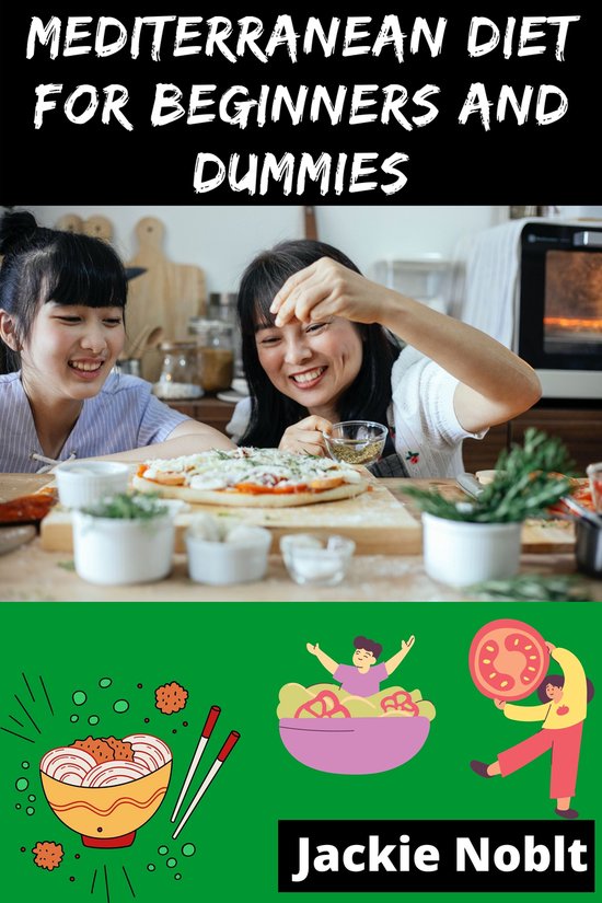 Mediterranean Diet for Beginners and Dummies - cover