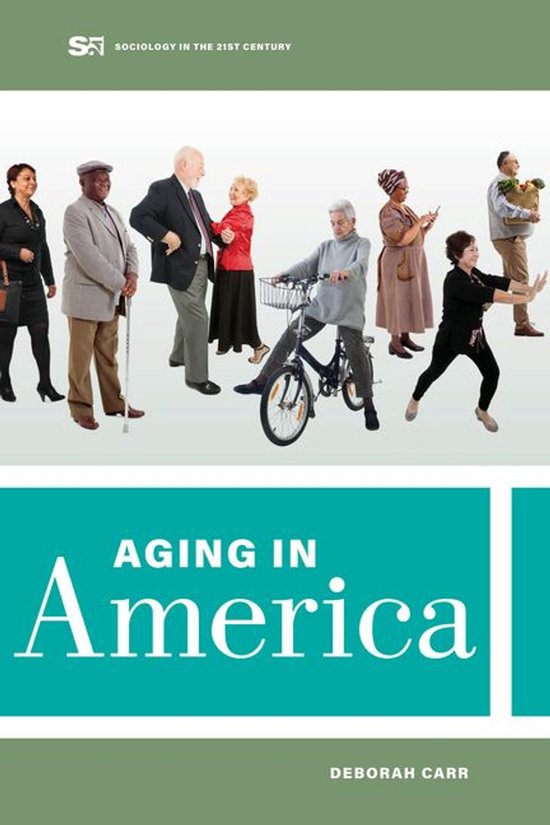 Sociology in the Twenty-First Century 8 - Aging in America - cover