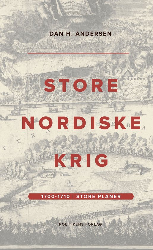 Store Nordiske Krig 1 - Store Nordiske Krig – bind 1 - cover
