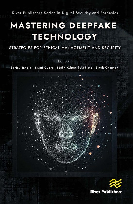 Boekomslag met de titel 'Mastering Deepfake Technology'. Een 3D-weergave van een gezicht met lichtgevende punten en lijnen.