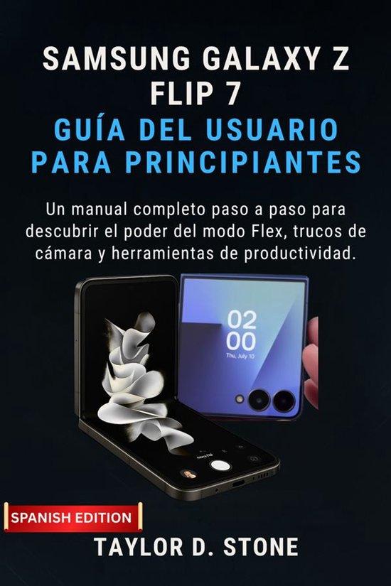 Samsung Galaxy Z Flip 7 Guía Del Usuario Para Principiantes - cover