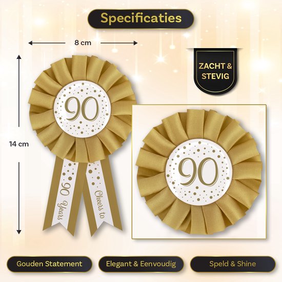 Specificaties gouden rozet met "90". Afmetingen 8x14 cm. Zacht & stevig. Gouden statement, Elegant & eenvoudig, Speld & shine.