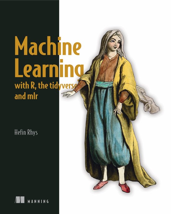 Machine Learning with R, tidyverse, and mlr - cover