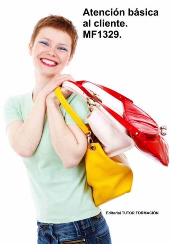 Atención Básica Al Cliente. Mf1329. - cover