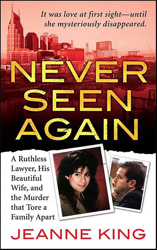 St. Martin's True Crime Library - Never Seen Again
