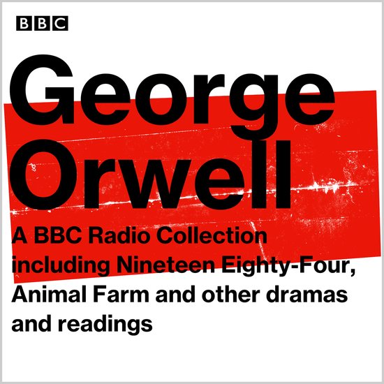 George Orwell: A BBC Radio Collection - cover