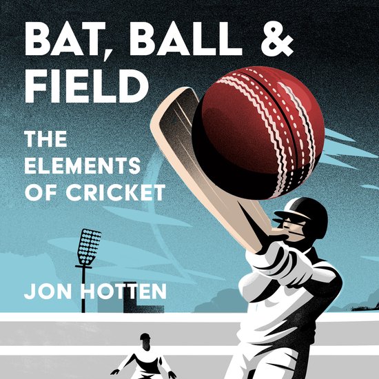 Bat, Ball and Field - cover