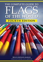 The Complete Guide to Flags of the World, 4th Edition