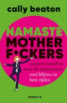 Namasté motherf*ckers