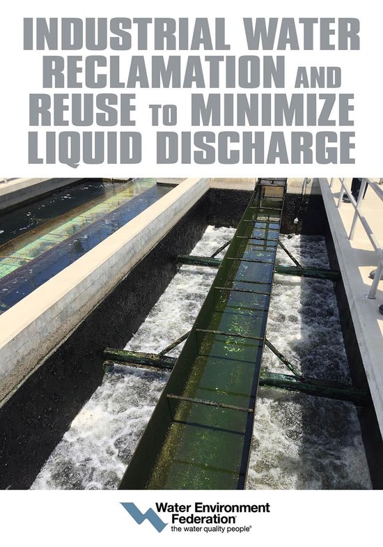 Industrial Water Reclamation and Reuse to Minimize Liquid Di ... - cover