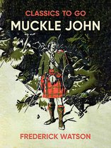 Classics To Go - Muckle John