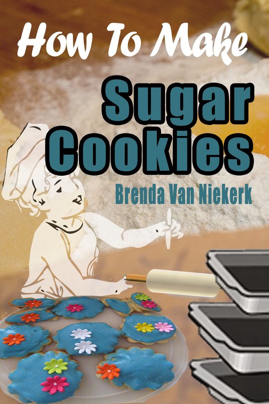 How To Make Sugar Cookies - cover