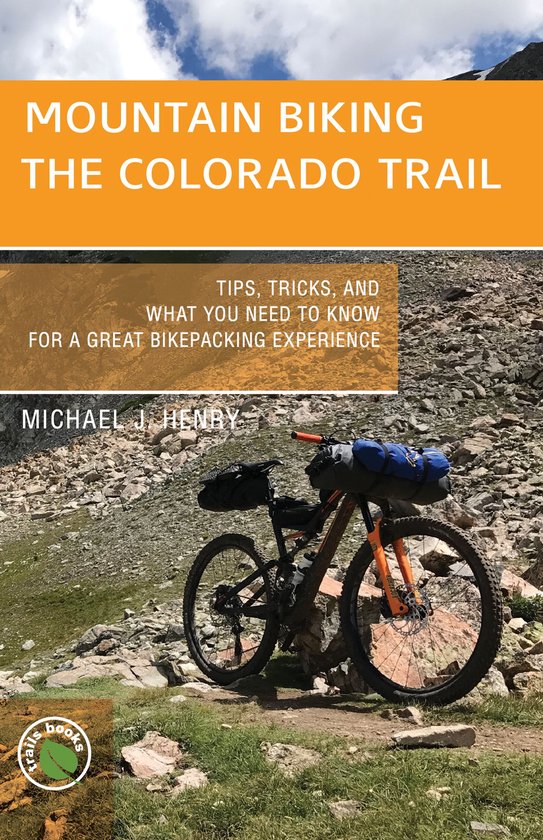 Mountain Biking the Colorado Trail - cover
