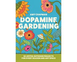Dopamine Gardening