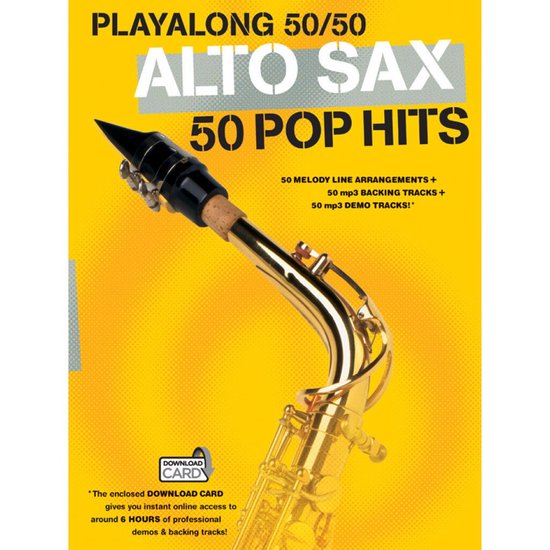 PLAYALONG 50/50 ALTO SAX 50 POP HITS. Een altsaxofoon met een zwart mondstuk op een gele achtergrond.