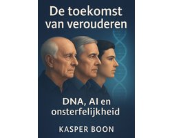 De toekomst van verouderen