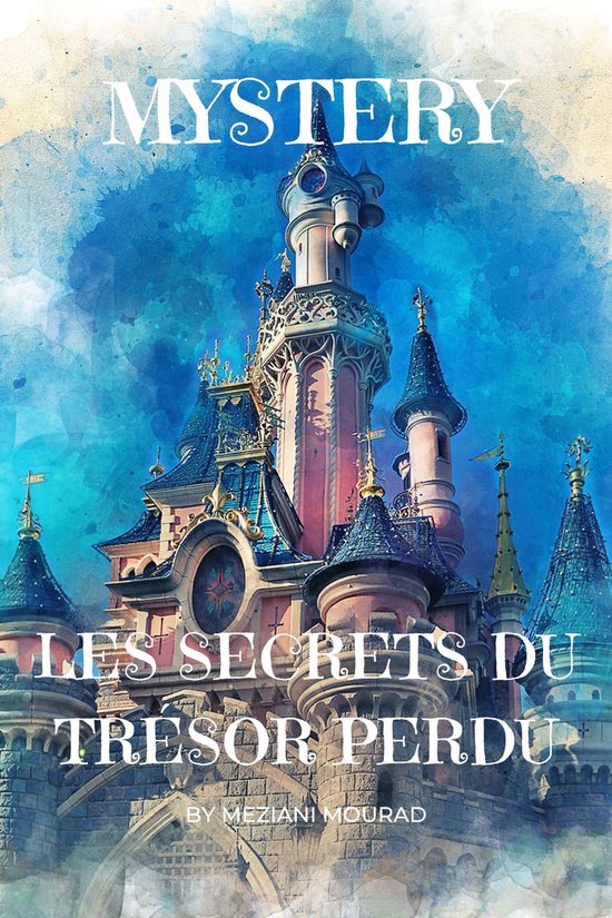 Les Secrets du Trésor Perdu